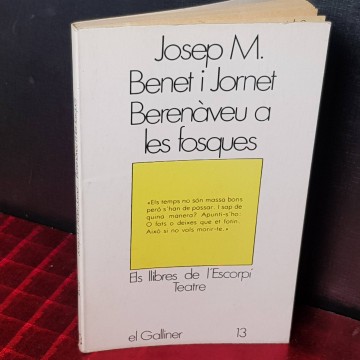 Berenàveu a le fosques, Josep M. Benet i Jornet.