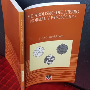 Metabolismo del hierro normal y patológico, S. de Castro del Pozo.