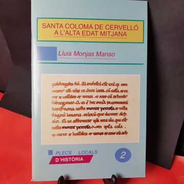 Santa Coloma de Cervelló a l'Alta Edat Mitjana de Lluís monjas Manso