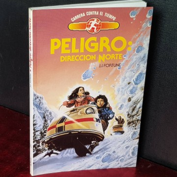 Peligro: dirección norte, J.J. Fortune.