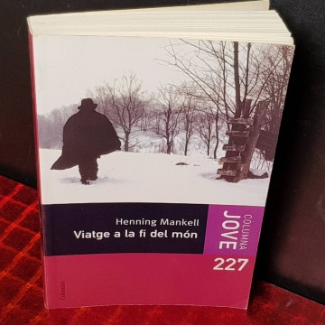 Viatge a la fi del mon, Henning Mankell.