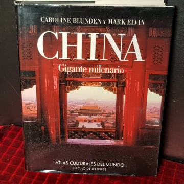 China: gigante milenario, Caroline Blunden.