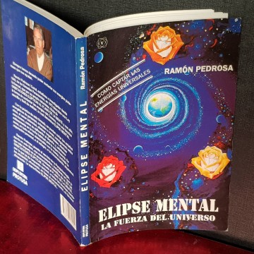 Elipse mental, la fuerza del universo, Ramón Pedrosa.
