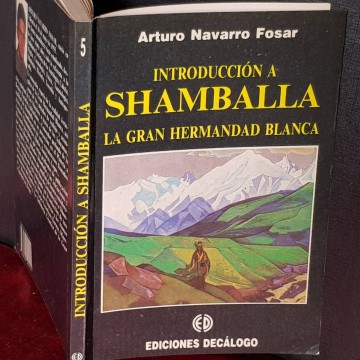 Introducción a la Shamballa, la gran hermandad blanca, Arturo Navarro Fosar.