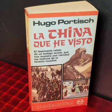 La China que he visto, Hugo Portisch.
