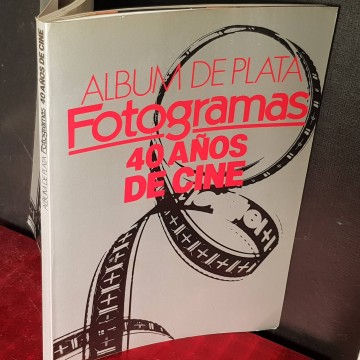 Álbum de plata, Fotogramas 40 años de cine.
