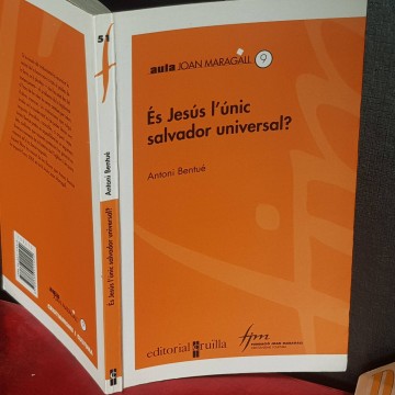 És Jesús l'únic salvador universal? Antoni Bentué.