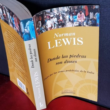 Donde las piedras son dioses, Norman Lewis.