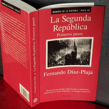 La segunda república, primeros pasos, Fernando Díaz-Plaja.