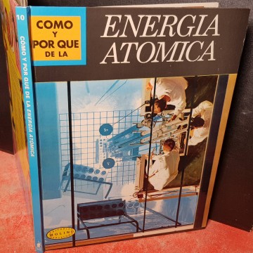 cómo y por qué de la energía atómica.