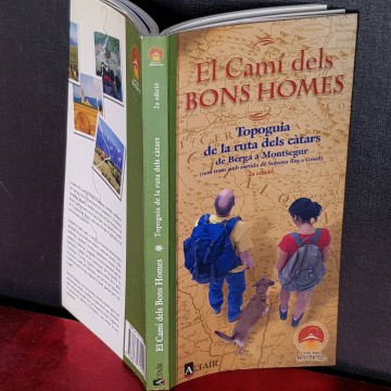 El camí dels bons homes: topoguía de la ruta dels càtars.