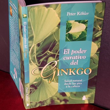 El poder curativo del ginkgo, Peter Kohler.