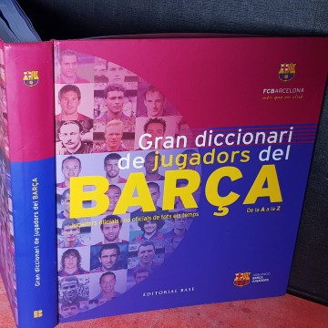 Gran diccionari de jugadors del Barça.