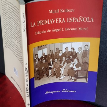 La primavera española, Mijail Koltsov.