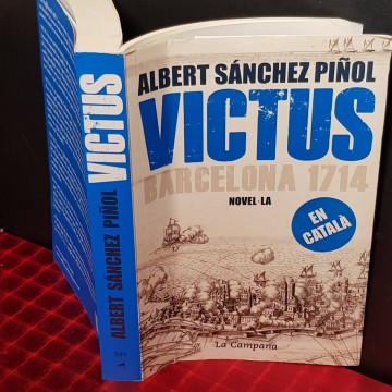 VICTUS, BARCELONA 1714, ALBERT SÁNCHEZ PIÑOL.