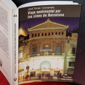 Viaje sentimental por los cines de Barcelona, Jordi Torras i Comamala.