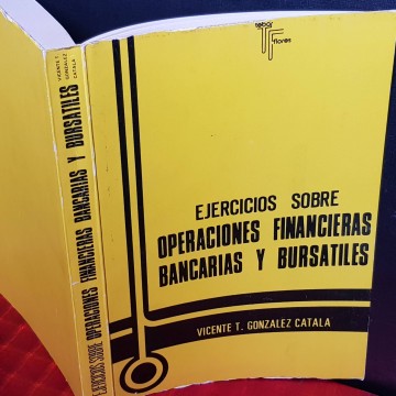Ejercicios sobre operaciones financieras bancarias y bursátiles.