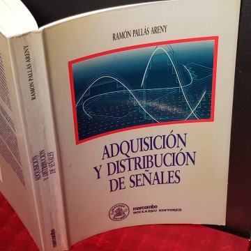 Adquisición y distribución de señales, Ramón Pallás Areny.