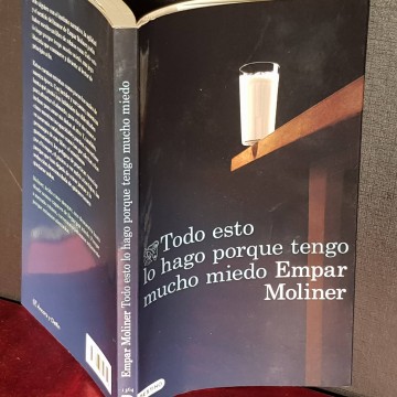 Todo esto lo hago porque tengo mucho miedo, Empar Moliner.