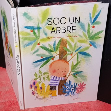 Soc un arbre, Sylvaine Jaoui, Anne Crahay.