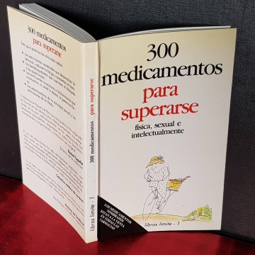 300 medicamentos para superarse física, sexual e intelectualmente.