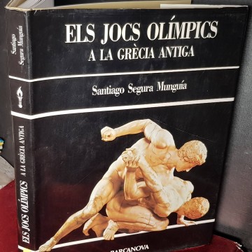 Els jocs olímpics a la Grècia Antiga, Santiago Segura Munguía.