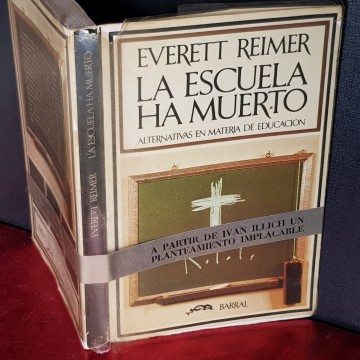 La escuela ha muerto, Everett Reimer.