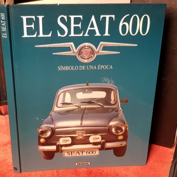 El Seat 600, símbolo de una época.