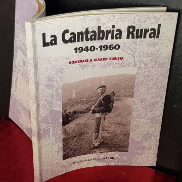 La Cantabria rural, hoenaje a Álvaro Zubieta.