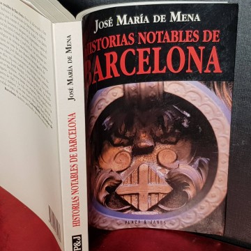 Historias notables de Barcelona, José María de Mena.