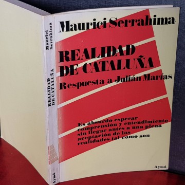 Realidad de Cataluña, Maurici Serrahima.