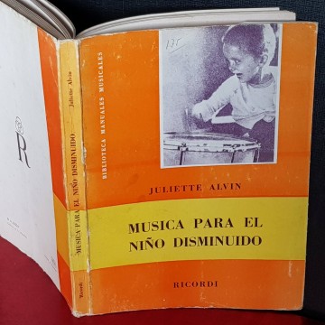 Música para el niño disminuido, Juliette Alvin.