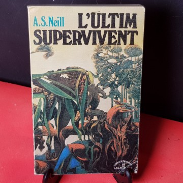 L'últim supervivent A S Neil en català 7 €