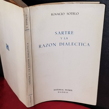 Sartre y la razón dialéctica, Ignacio Sotelo.