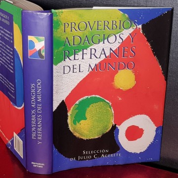Proverbios, adagios y refranes del mundo.