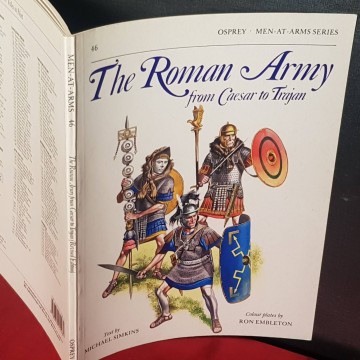 The roman army from Caesar to Trajan, Men at arms series 46.