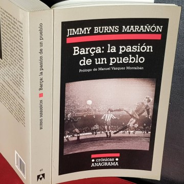 Barça: la pasión de un pueblo, Jimmy Burns Marañón.
