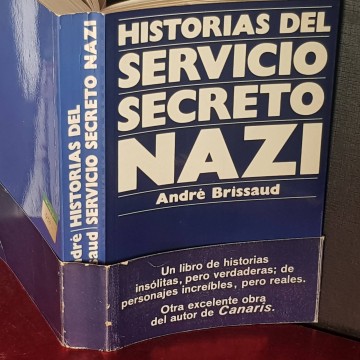 Historias del servicio secreto nazi, André Brissaud.