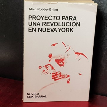 Proyecto para una revolución en Nueva York, Alain Robbe-Grillet.