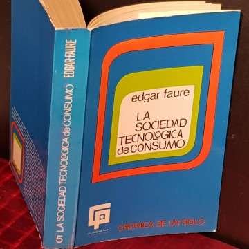La sociedad tecnológica de consumo, Edgar Faure.