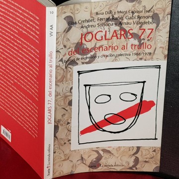 Joglars 77, del escenario al trullo, Rosa Díaz y Mont Carvajal.
