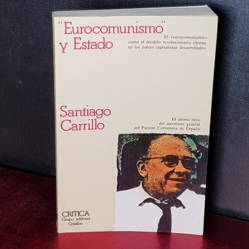 Eurocomunismo y Estado, Santiago Carrillo.