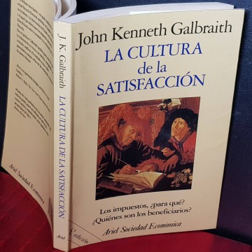 La cultura de la satisfacción, John Kenneth Galbraith.