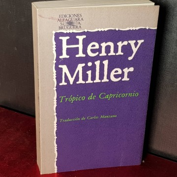 Trópico de Capricornio, Henry Miller.