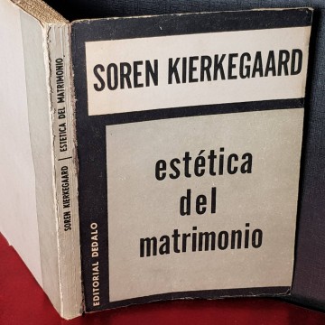 Estética del matrimonio, carta a un joven esteta, Soren Kierkegaard.