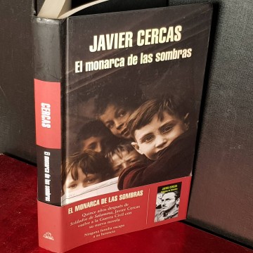 El monarca de las sombras Javier Cercas libro guerra civil librería
