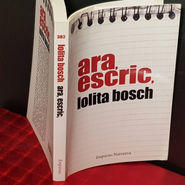 Ara escric, Lolita Bosch.