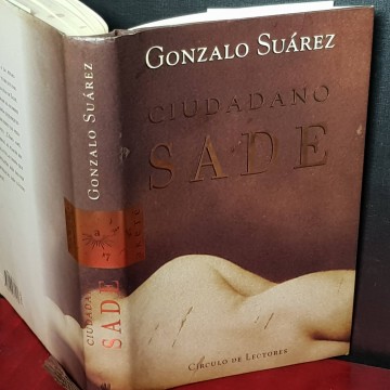 Ciudadano Sade, Gonzalo Suárez.