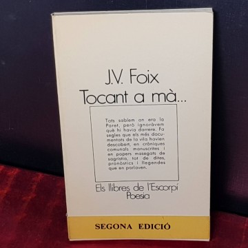 Tocant a mà, Josep Vicenç Foix.