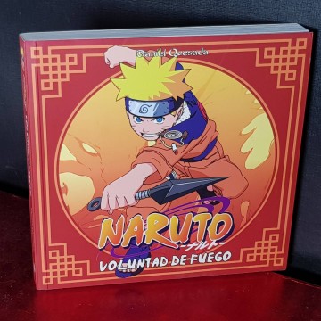 Naruto, voluntad de fuego, Daniel Quesada.